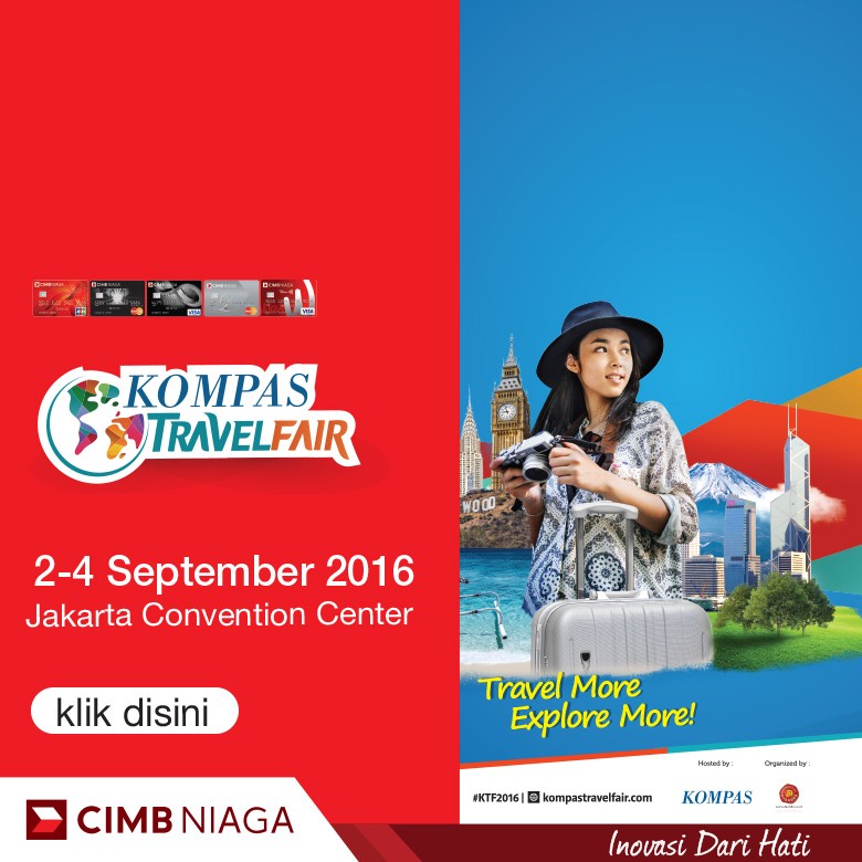 Wujudkan Keinginan Traveling Anda dengan Promo Wisata dari CIMB Wujudkan Keinginan Traveling Anda dengan Promo Wisata dari CIMB