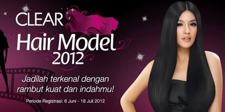 Siap-Siap Jadi Bintang Lewat CLEAR Hair Model 2012 Siap-Siap Jadi Bintang Lewat CLEAR Hair Model 2012