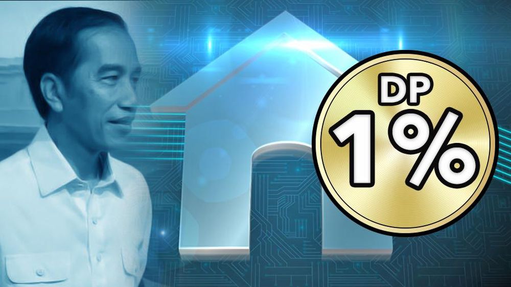 Program Rumah DP 1% Jokowi Program Rumah DP 1% Jokowi